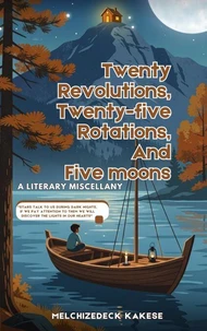 Twenty Revolutions, Twenty-five Rotations, and Five Moons