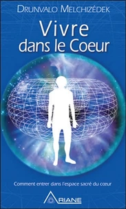 Vivre dans le coeur