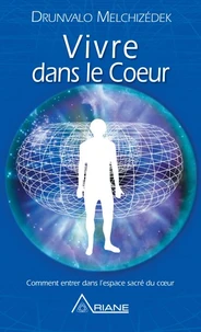 Vivre dans le coeur