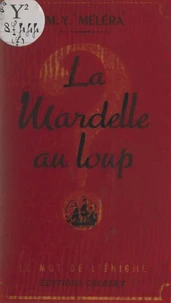 La mardelle au loup