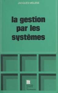 La gestion par les systèmes