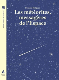 Les météorites messagères de l'espace