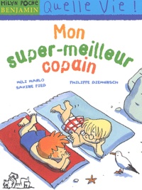 Méli Marlo et Savine Pied - Mon Super-Meilleur Copain.