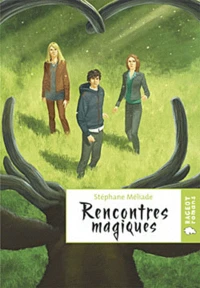 Rencontres magiques