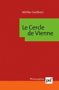 Mélika Ouelbani - Le Cercle de Vienne.