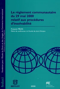 Le règlement communautaire du 29 mai 2000 relatif aux procédures d'insolvabilité