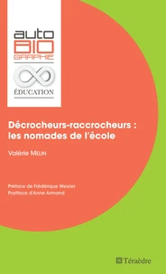 Décrocheurs-raccrocheurs : les nomades de l'école