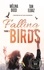 Falling Birds - tome 1. Livre lesbien, romance lesbienne