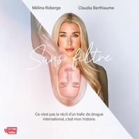 Mélina Roberge et Claudia Berthiaume - Sans filtre.