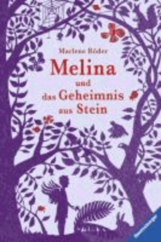 Melina und das Geheimnis aus Stein.