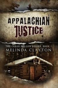  Melinda Clayton - Appalachian Justice - Cedar Hollow Series, #1.