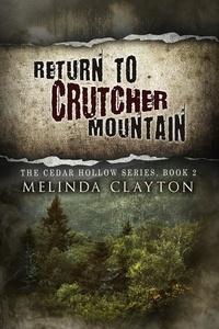  Melinda Clayton - Return to Crutcher Mountain - Cedar Hollow Series, #2.
