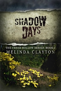  Melinda Clayton - Shadow Days - Cedar Hollow Series, #4.