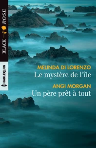 Le mystère de l'île ; Un père prêt à tout