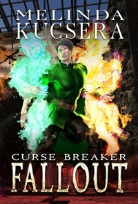  Melinda Kucsera - Curse Breaker Fallout - Curse Breaker, #8.