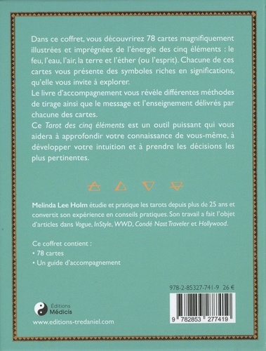 Le Tarot des cinq éléments. Le guide d'accompagnement avec 78 cartes pour favoriser l'intuition, la créativité et l'accomplissement de soi