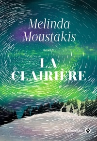 Melinda Moustakis - La clairière.