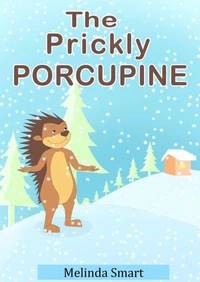 The Prickly Porcupine