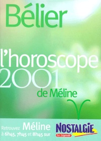  Méline - Belier. L'Horoscope 2001.