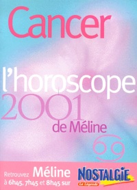  Méline - Cancer. L'Horoscope 2001.