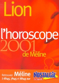  Méline - Lion. L'Horoscope 2001.