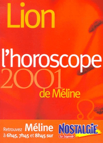  Méline - Lion. L'Horoscope 2001.
