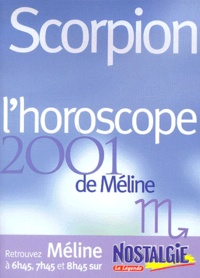  Méline - Scorpion. L'Horoscope 2001.