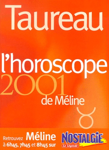 Méline - Taureau. L'Horoscope 2001.