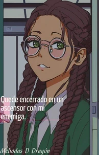 Quede encerrado en el ascensor con mi enemiga.