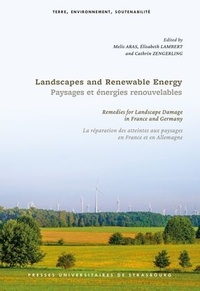 Melis Aras et Elisabeth Lambert - Paysages et énergies renouvelables - La réparation des atteintes aux paysages en France et en Allemagne.