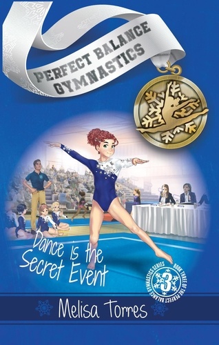  Melisa Torres - Dance is the Secret Event - Perfect Balance Gymnastics Series, #3.