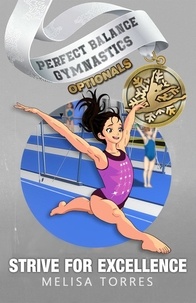  Melisa Torres - Strive for Excellence - Perfect Balance Gymnastics Optionals, #2.