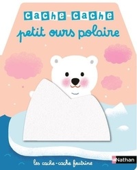 Mélisande Luthringer - Cache-Cache petit ours polaire.