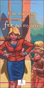 La maîtresse qui fée des mystères