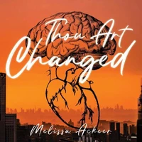 Thou Art Changed