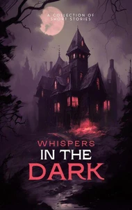 Whispers in the Dark