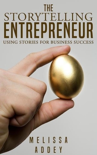  Melissa Addey - The Storytelling Entrepreneur.