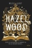 Melissa Albert - Hazel Wood.