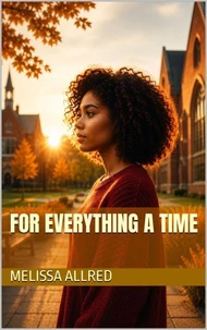 For Everything a Time