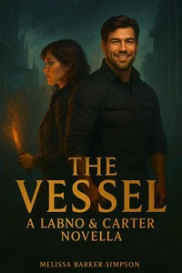 The Vessel: A Labno &amp; Carter Novella