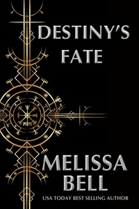  Melissa Bell - Destiny's Fate - Dutiful Gods Series, #1.