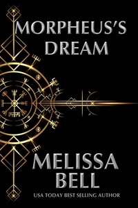  Melissa Bell - Morpheus's Dream - Dutiful Gods Series, #3.