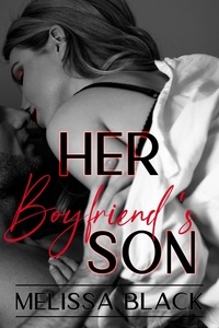  Melissa Black - Her Boyfriend's Son - Younger Man Older Woman Erotic Romance Fantasies.