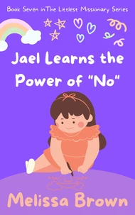 Jael Learns the Power of 'No'