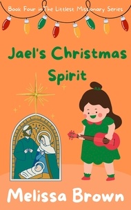  Melissa Brown - Jael's Christmas Spirit.