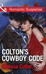 Melissa Cutler - Colton's Cowboy Code.