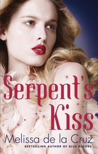 Melissa de la Cruz - Serpent's Kiss - Number 2 in series.