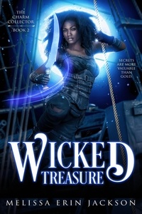  Melissa Erin Jackson - Wicked Treasure - The Charm Collector, #2.