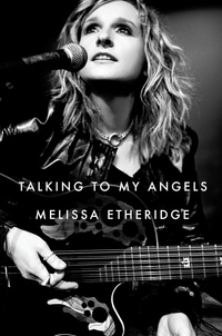 Melissa Etheridge - Talking to My Angels.