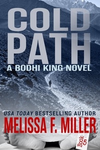  Melissa F. Miller - Cold Path - Bodhi King Novel, #5.
